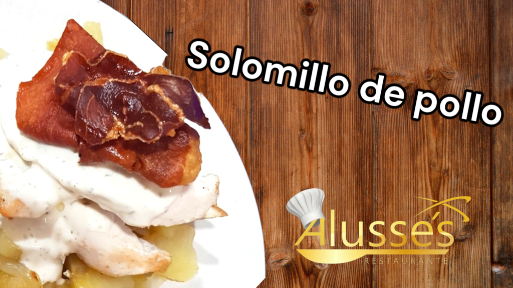 Solomillo de Pollo